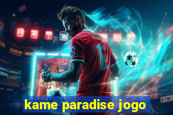 kame paradise jogo